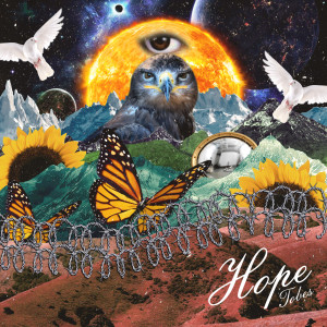 ดาวน์โหลดและฟังเพลง Hope พร้อมเนื้อเพลงจาก ToBes