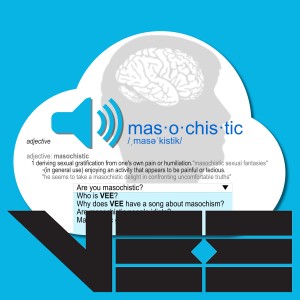 收聽VEE的Masochistic歌詞歌曲
