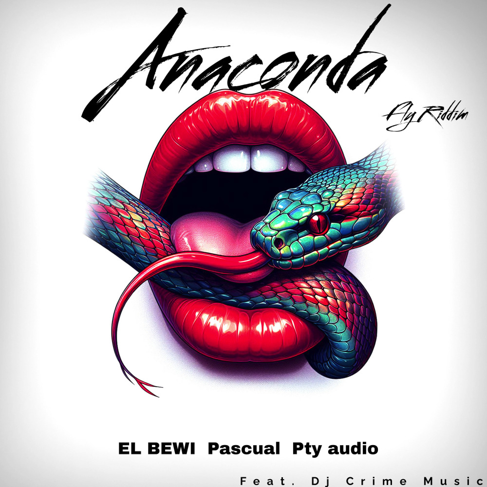 Anaconda (Fly Riddim) (Explicit)