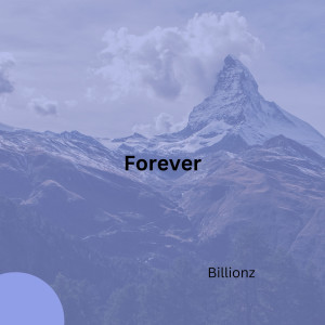 收聽billionz的Forever歌詞歌曲