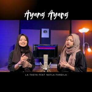 收聽La Tasya的Ayang Ayang歌詞歌曲