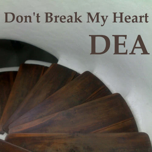 Don't Break My Heart (Long Vrs)