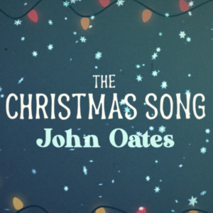 收聽John Oates的The Christmas Song歌詞歌曲