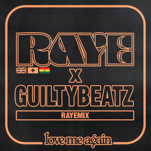 ดาวน์โหลดและฟังเพลง Love Me Again (RAYEMIX) พร้อมเนื้อเพลงจาก Raye