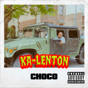 ดาวน์โหลดและฟังเพลง Ka-Lenton (Explicit) พร้อมเนื้อเพลงจาก Choco