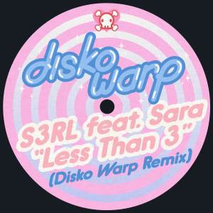ดาวน์โหลดและฟังเพลง Less Than 3 (Disko Warp Remix) พร้อมเนื้อเพลงจาก S3RL