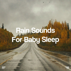 !!!" Rain Sounds For Baby Sleep "!!!