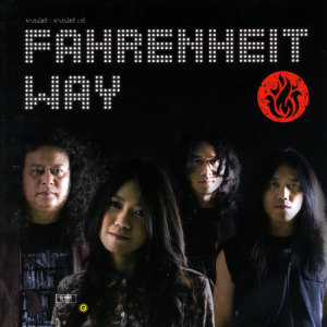 อัลบัม FAHRENHEIT WAY ศิลปิน ฟาเรนไฮต์