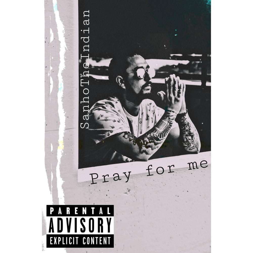 Pray For Me (Explicit)
