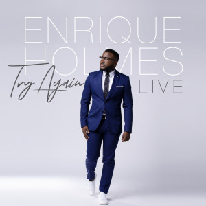 Album Try Again (Live) from Enrique Holmes