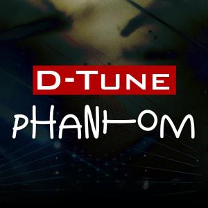 D-Tune的专辑Phantom