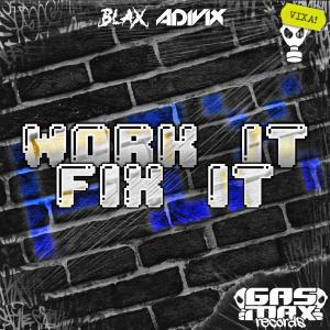 Blax的专辑Work It Fix It