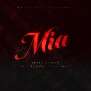 Ezekyel & Lionex的專輯Mia