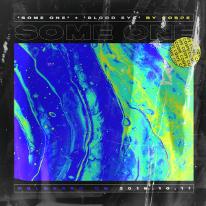 Dengarkan lagu Some One nyanyian Cospe dengan lirik