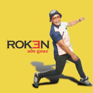 Listen to Ado Gawe song with lyrics from Roken