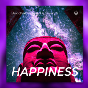Listen to Happiness (Radio Edit) song with lyrics from Buddhalow