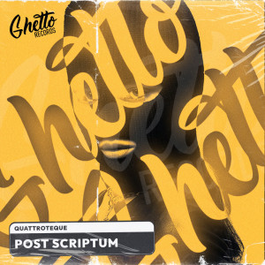 收聽Quattroteque的Post Scriptum歌詞歌曲