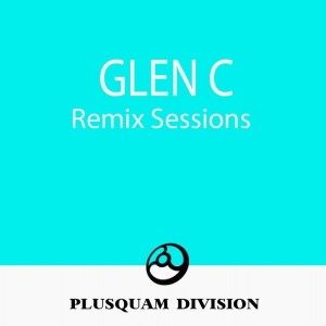 Album Remix Sessions oleh Glen C