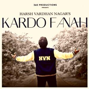 Album Kardo Fanah (Explicit) oleh Harshvardhan Nagar