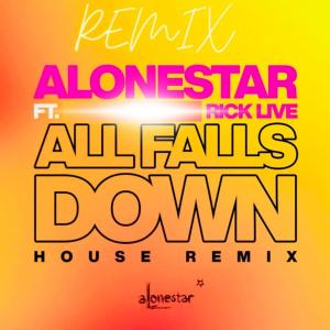 Album All Falls Down (feat. Jethro Sheeran ) (Dance Remix) from Alonestar