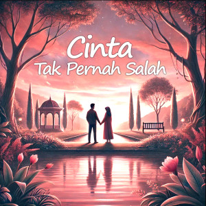 Album Cinta Tak Pernah Salah from 