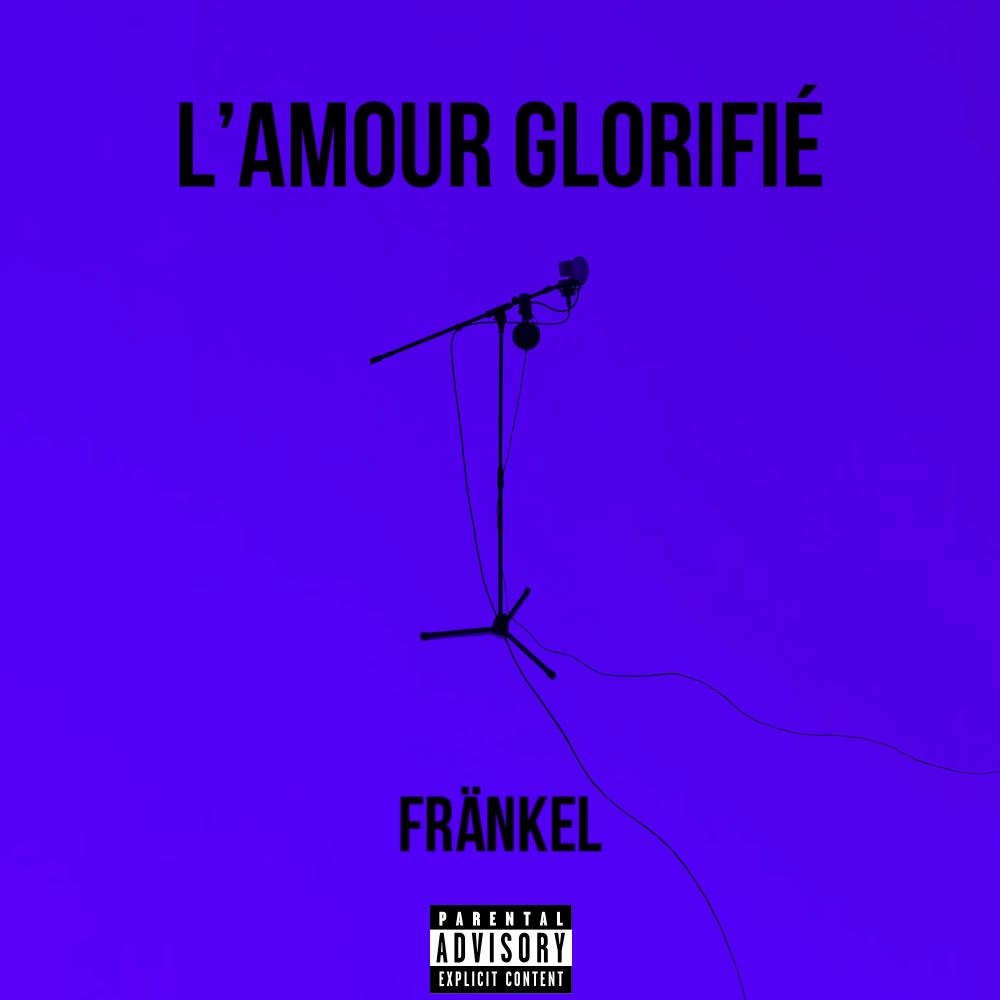L'amour glorifié (Explicit)