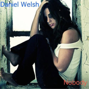 Dengarkan Nobody Loves You lagu dari Daniel Welsh dengan lirik
