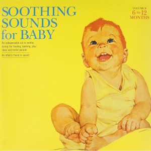 Soothing Sounds For Baby Volume 2