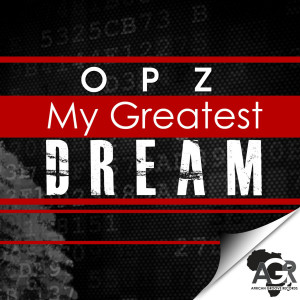 Album My Greatest Dream from Opz