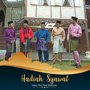 Album Hadiah Syawal oleh Ustaz Huri