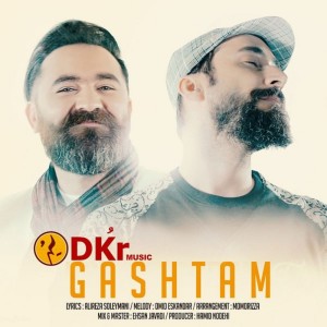 Listen to Gashtam song with lyrics from DKR