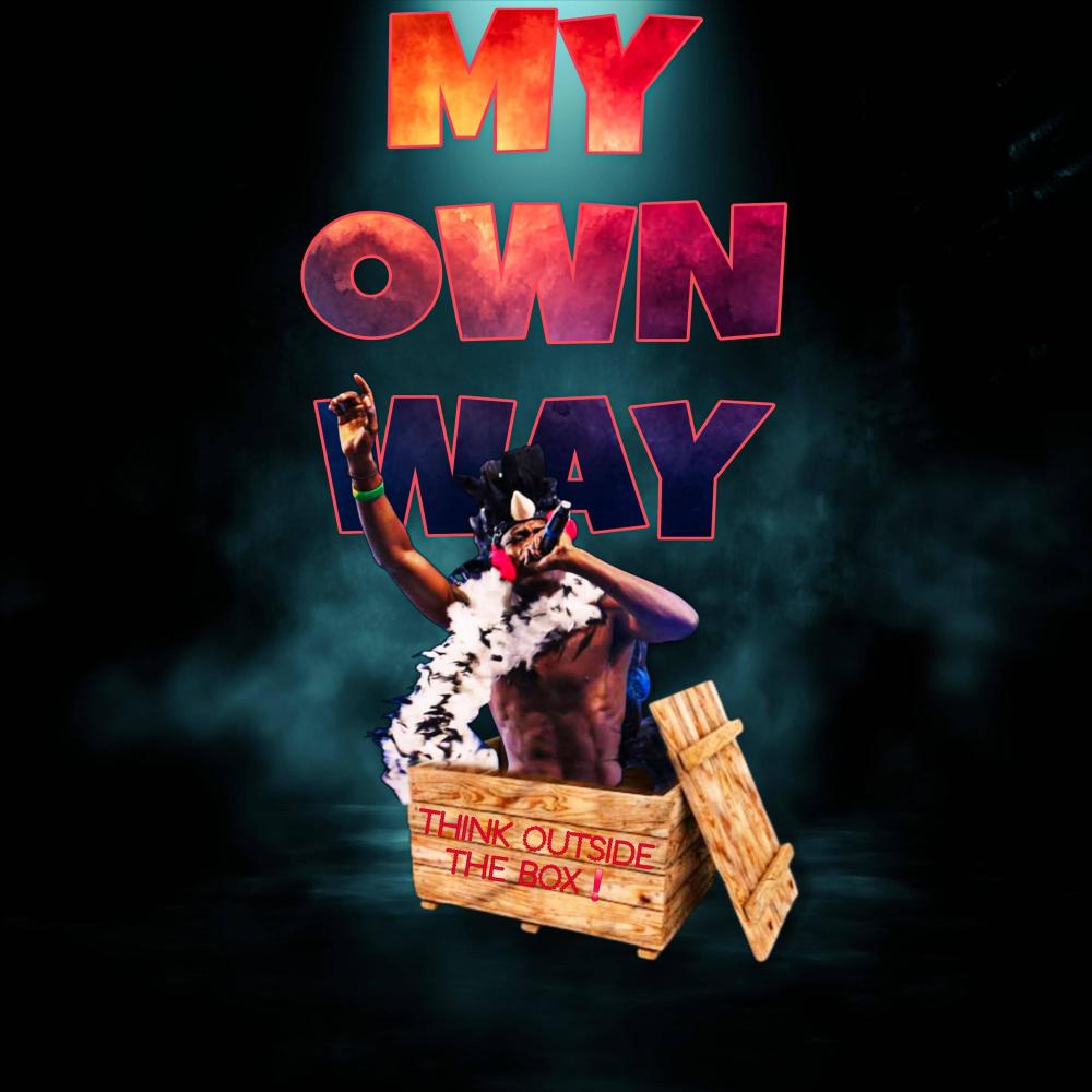 My Own Way