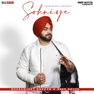 Listen to Sohniye song with lyrics from Sharanjeet Rakkar