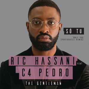 Listen to Só Tu (Only You Portuguese Remix) song with lyrics from Ric Hassani