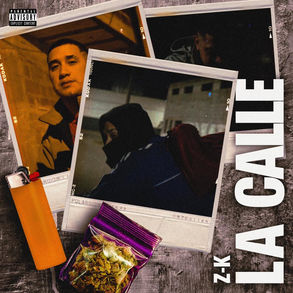 LA CALLE (Explicit)
