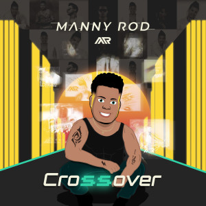 Manny Rod的專輯Crossover