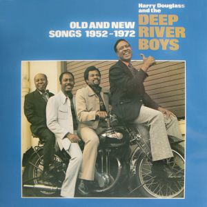 อัลบัม Old And New Songs 1952-1972 ศิลปิน Deep River Boys