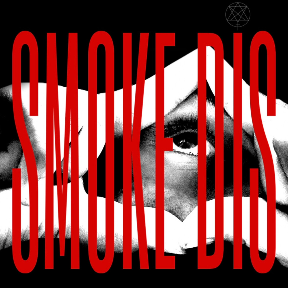 SMOKE DIS (Explicit)