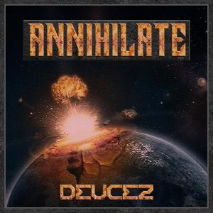 อัลบัม Annihilate (Explicit) ศิลปิน DEUCEZ