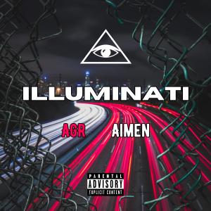 อัลบัม ILLUMINATI (feat. Aimen) (Explicit) ศิลปิน Aimen