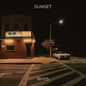 Listen to Sunset song with lyrics from Rhys