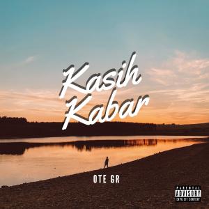 Album Kasih Kabar (Explicit) from OTE gr