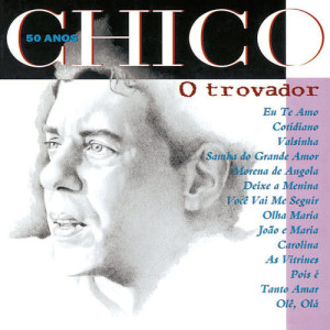 收聽Chico Buarque的Ole, Ola歌詞歌曲