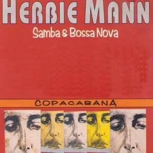收聽Herbie Mann的Copacabana (其他)歌詞歌曲