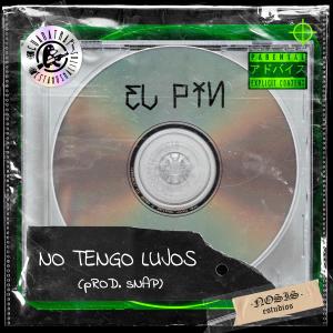 收听Prod. Snap的No tengo lujos歌词歌曲