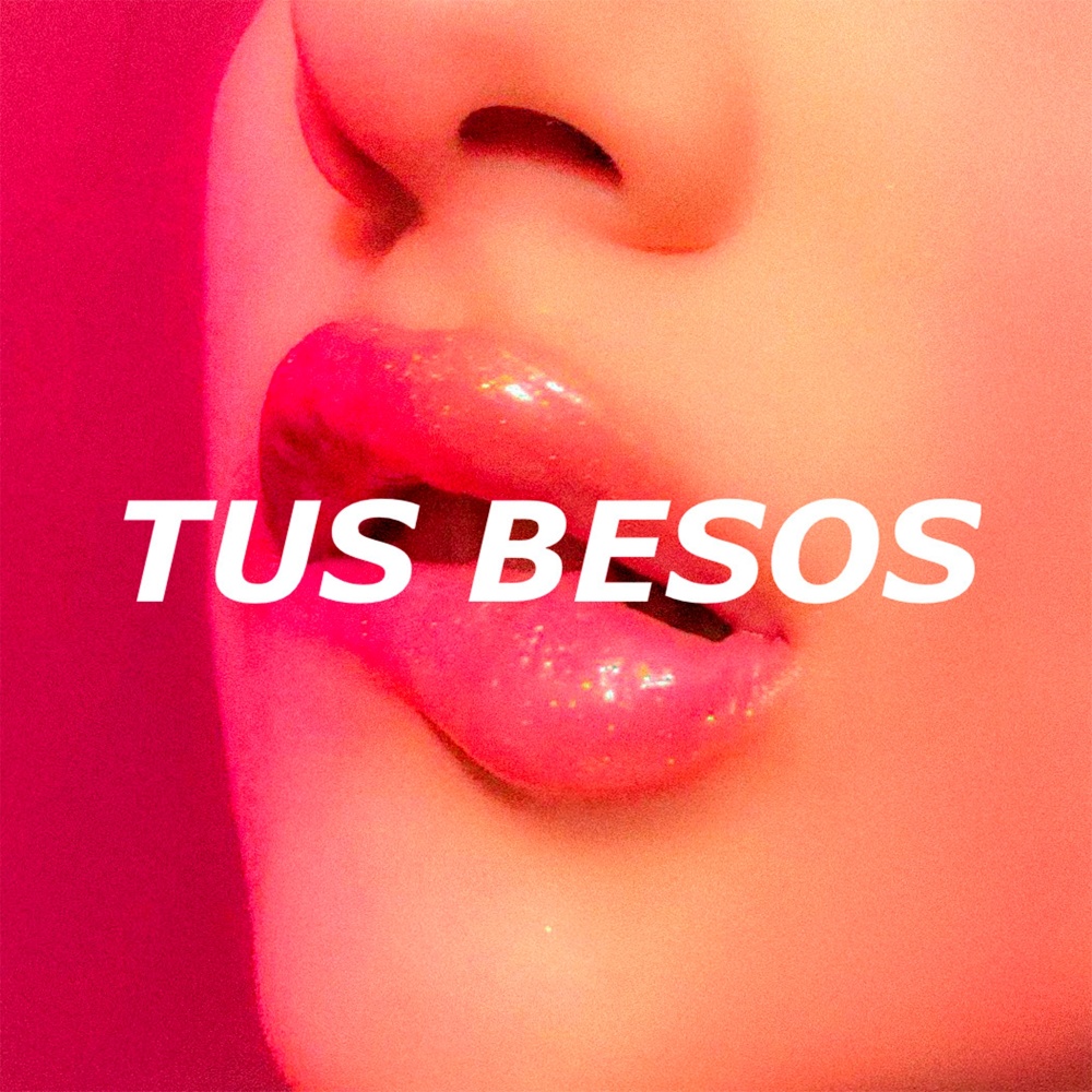 Tus Besos