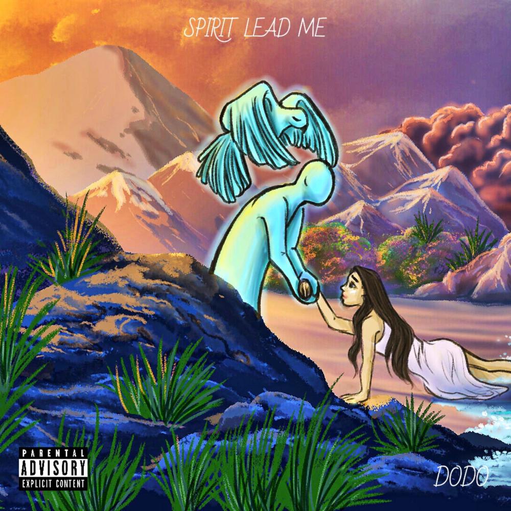 Spirit Lead Me (Explicit)