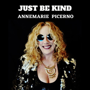 Dengarkan Just Be Kind lagu dari Annemarie Picerno dengan lirik