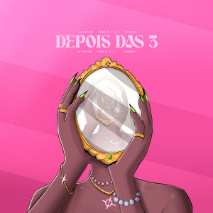 收聽Altamira的Depois das 3 (Explicit)歌詞歌曲