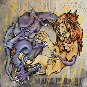 Dengarkan lagu Make It Right (其他) nyanyian Zack Mufasa dengan lirik